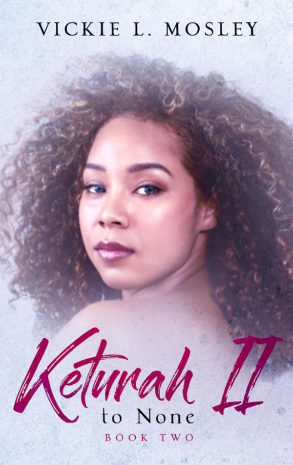 Keturah II to None: Book Two